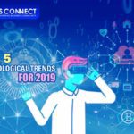 Top 5 Technological Trends For 2019 – Business Connect