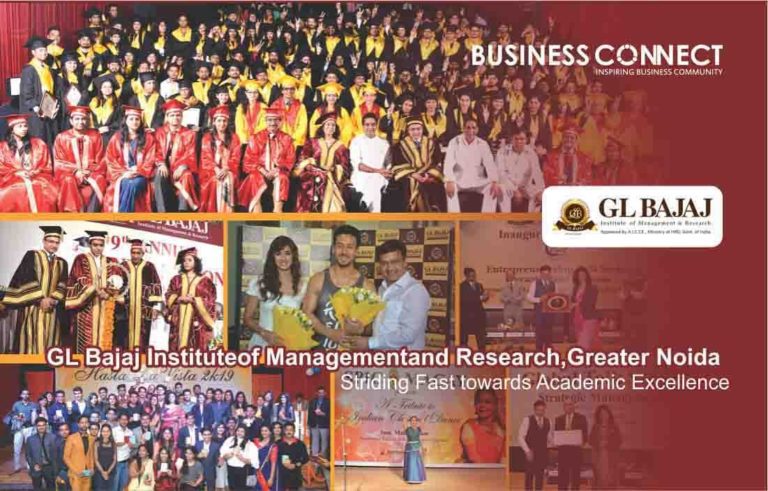 GL Bajaj Institute of Management and Research, Greater Noida, Striding Fast towards Academic Excellence