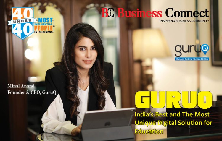 GuruQ India’s Best and The Most Unique Digital Solution for Education Business Connect Business Connect Magazine