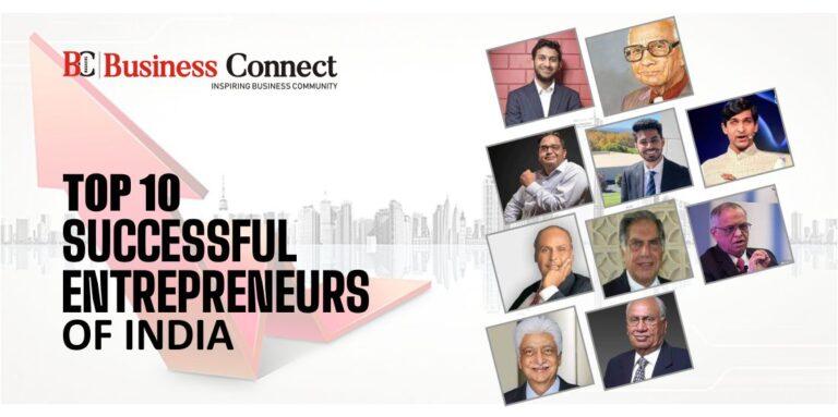 Top 10 Successful Entrepreneurs of India