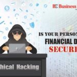 Is Your Personal or Financial Data Secure – Business Connect