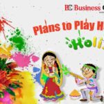 Plans to Play Herbal Holi – Business Connect