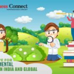 The scope for environmental studies in India and global, Business Connect