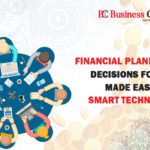 Financial Planning & Decisions for Life Made Easy with Smart Technology