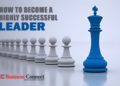 How to become a Highly Successful Leader