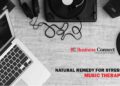 Natural remedy for Stress Music Therapy - Business Connect