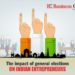 The impact of general elections on Indian entrepreneurs