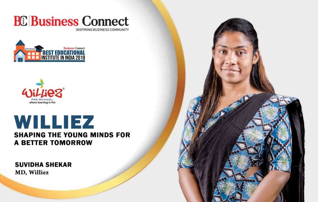 Williez, Shaping the Young Minds for a Better Tomorrow