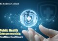 Public Health Entrepreneurship- Business Connect Magazine
