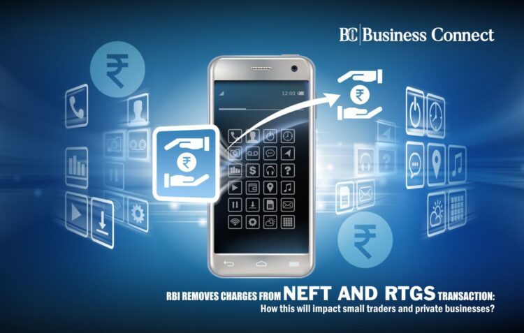 NEFT AND RTGS | Business Connect