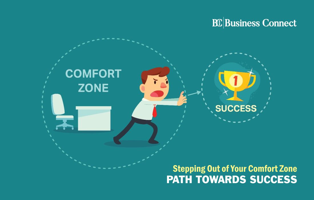 Step Out of Your Comfort Zone - Business Connect