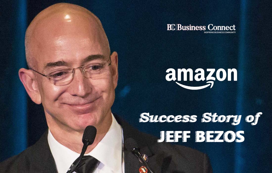 Success story of Jeff Bezos-Business Connect