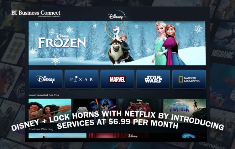 Disney+ lock horns with Netflix by introducing services at $6.99 Per Month