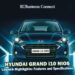 Hyundai Grand i10 Nios-Business Connect Magazine