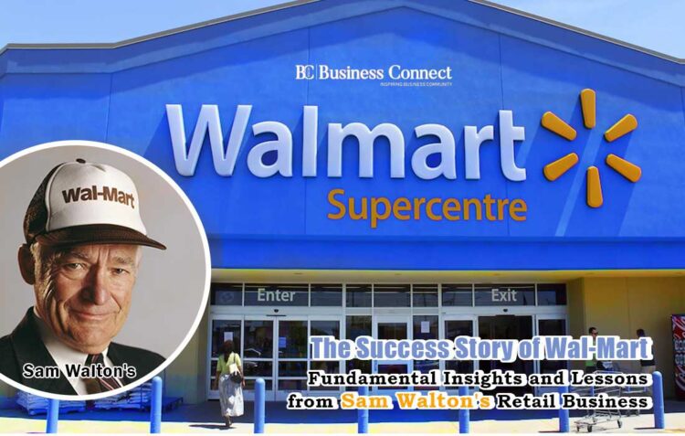 The Success Story Of Wal-mart-Business Connect