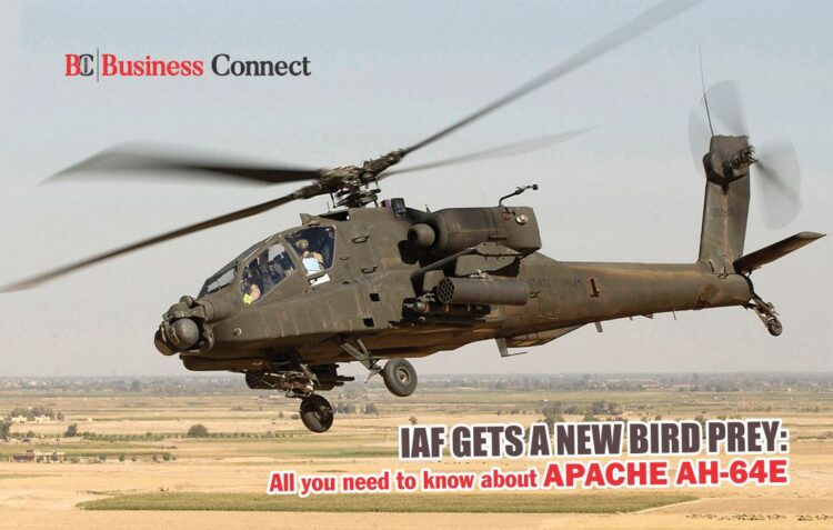 IAF Gets Apache AH-64E Helicopter - Business Connect