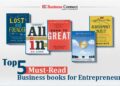 Top 5 Must-Read Business books for Entrepreneur- Business Connect