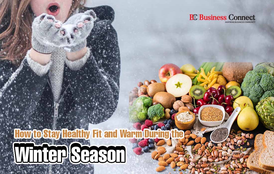 How To Stay Healthy, Fit And Warm During The Winter Season