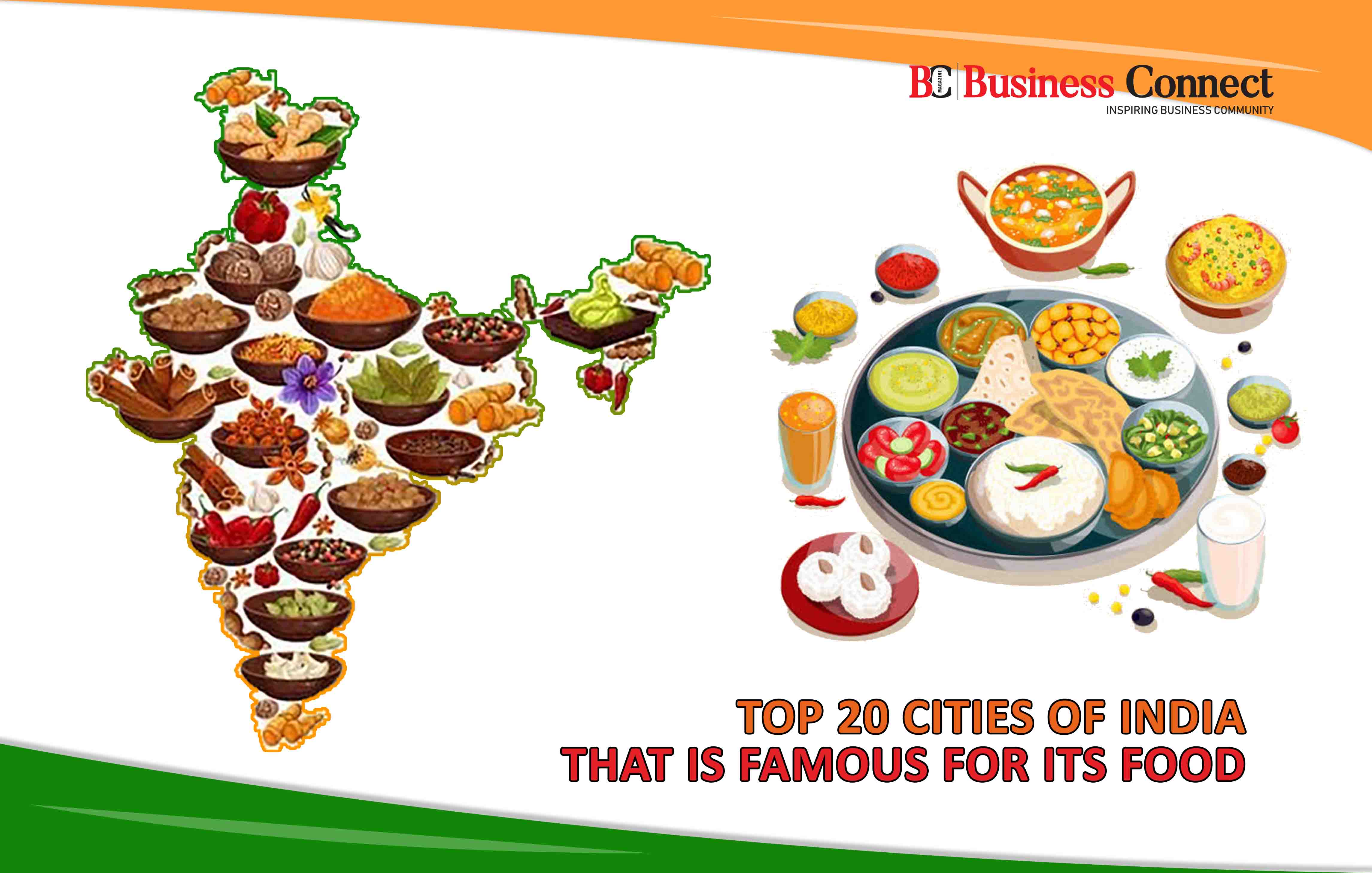 Top 20 Cities OF India That Is Famous for Its Food | Business Connect
