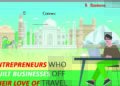 Entrepreneurs Who Built Businesses Off Their Love of Travel | Business Connect