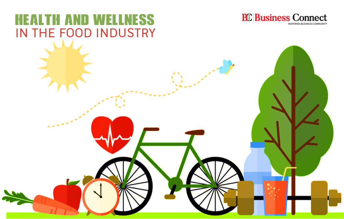 Health and Wellness in the Food Industry | Business Connect