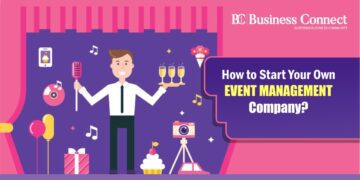 How to Start Your Own Event Management Company? | Business Connect