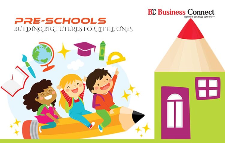 Preschools-Building Big Futures for Little Ones | Business Connect