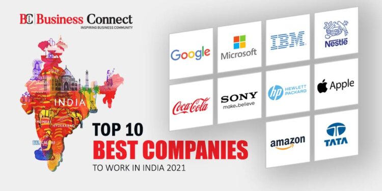 Top 10 Best Companies to Work in India 2021 | Business connect