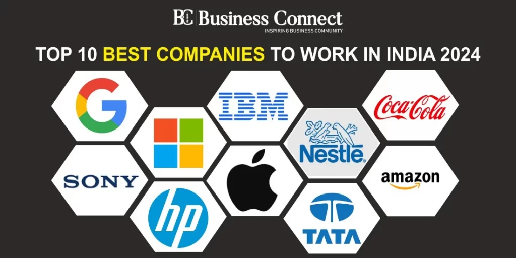 Top 10 Best Companies to Work in India 2024