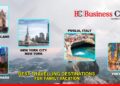 Top 5 Destinations For Family Vacation | Business Connect