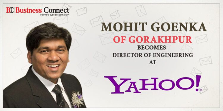 Mohit Goenka becomes director of yahoo.in | Business Connect