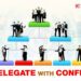 How to Delegate with confidence ? | Business Connect