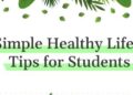 25 Simple Healthy Lifestyle Tips for Students | Business Connect