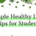 25 Simple Healthy Lifestyle Tips for Students | Business Connect