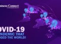 COVID-19 a pandemic that changed the World_Business Connect Magazine