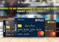 5 Things to do Immediately if your Debit Card or Credit Card is Lost-Business Connect Magazine