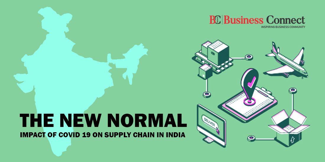THE NEW NORMAL – IMPACT OF COVID 19 ON SUPPLY CHAIN IN INDIA 2024