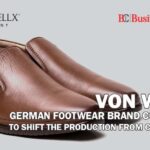 Von Wellx_German Footwear Brand considerate to shift the production from China to India_Business Connect Magazine