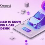 What You Need to Know About Buying A Car in this Pandemic._Business Connect Magazine