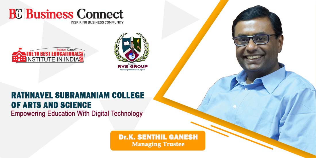 Rathna Vel Subramaniam College of Arts & Science( RVSCAS ) - Business Connect