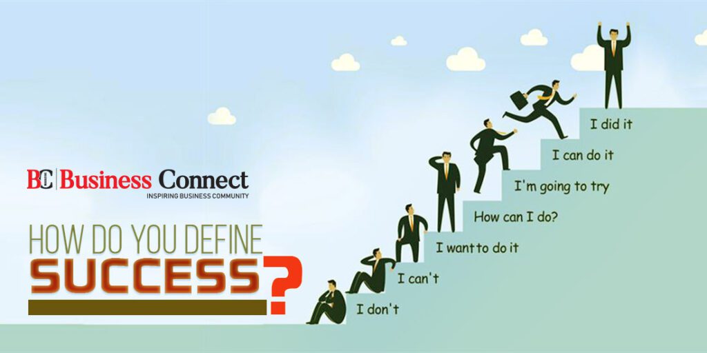 How Do You Define Success? -Business Connect