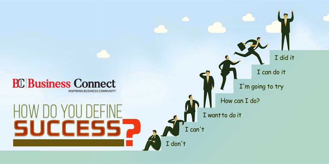 How Do You Define Success? -Business Connect