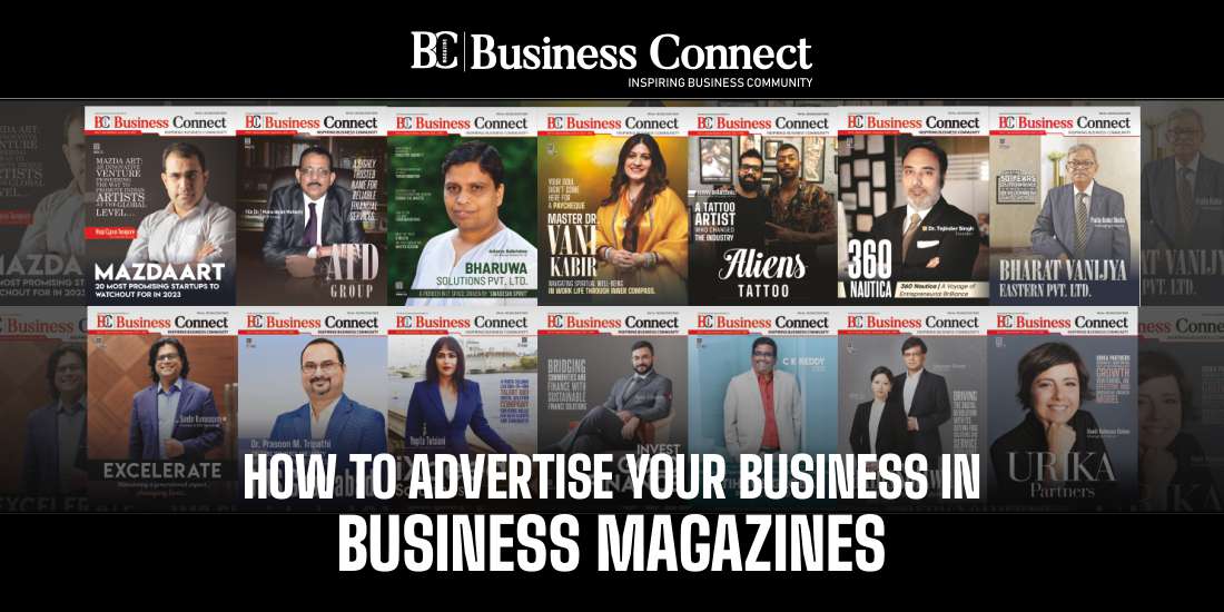 How to advertise your business in business magazines