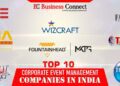 Top 10 Corporate Event Management Company In India - Business Connect