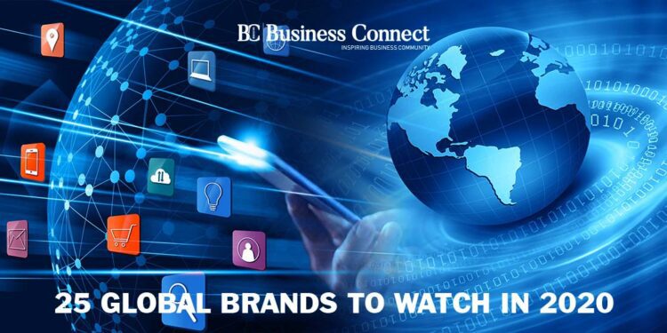 25 Global Brands to watch in 2020 - Business Connect