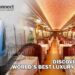 Discover 11 of the World’s Best Luxury Train Rides - Business Connect