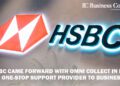 HSBC Came Forward With Omni Collect In India - Business Connect