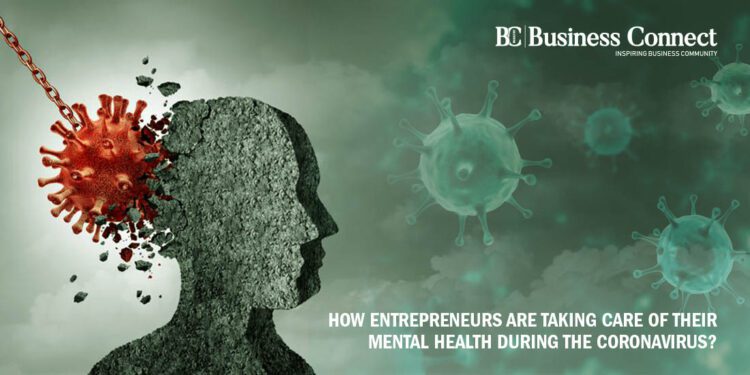 How Entrepreneurs are Taking Care of Their Mental Health - Business Connect