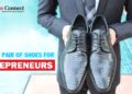 The best pair of shoes for entrepreneurs - Business Connect