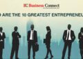 Who Are the 10 Greatest Entrepreneurs? - Business Connect